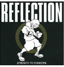 Reflection - Strength to Overcome