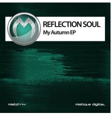 Reflection Soul - My Autumn