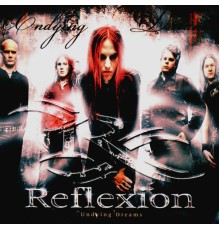 Reflexion - Undying Dreams