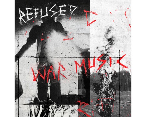 Refused - War Music