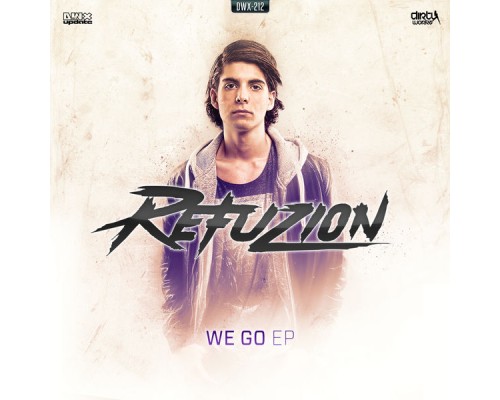 Refuzion - We Go EP