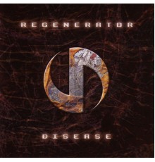 Regenerator - Disease