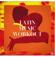 Reggaeton Latino, Salsa Latin 100%, Latino Party - Latin Music Workout