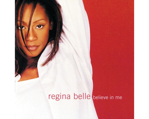 Regina Belle - Believe In Me Regina Belle - Believe In Me