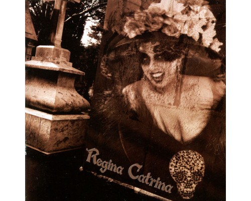 Regina Orozco - Regina Catrina