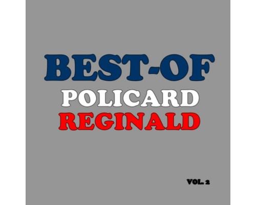 Reginald Policard - Best-of reginald policard (Vol. 2)