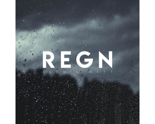 Regn - Regnig Natt