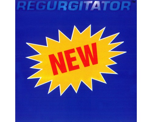 Regurgitator - New