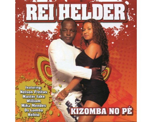 Rei Helder - Kizomba No Pé