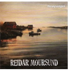 Reidar Moursund - Herøysangen