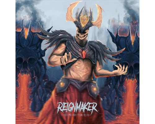 Reignmaker - End All