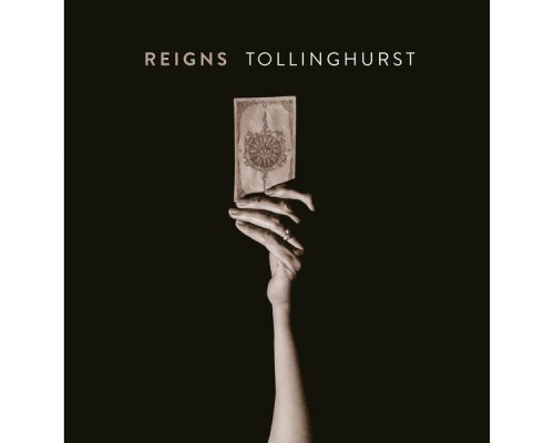 Reigns - Tollinghurst