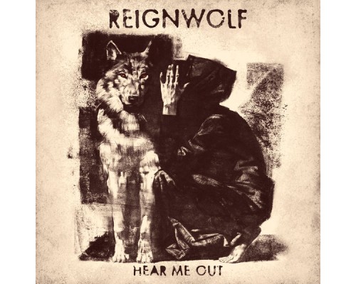 Reignwolf - Hear Me Out