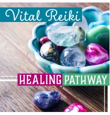 Reiki Healing Unit, nieznany, Marco Rinaldo - Vital Reiki – Healing Pathway: Chi Medicine, Life Force Improving, Body Energy Field, Human Aura, Inner Purification