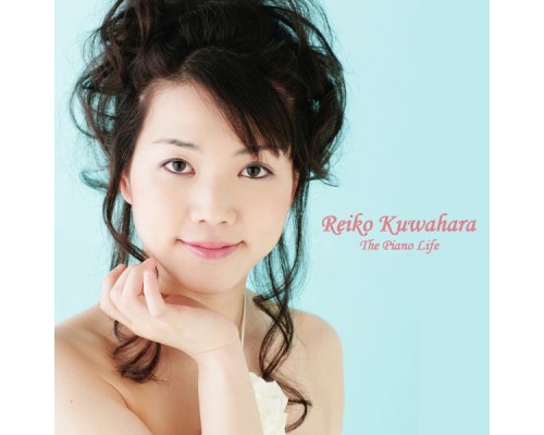 Reiko Kuwahara - The Piano Life