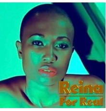 Reina - For Real