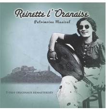 Reinette l'Oranaise - Patrimoine musical