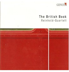 Reinhold String Quartet - The British Book (J. Weir, E. Elgar, P. Maxwell Davies)