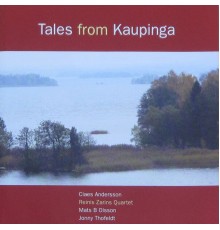 Reinis Zarins Quartet - Tales from Kaupinga