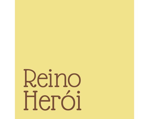 Reino Herói - Até Amanhã