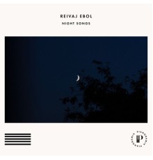 Reivaj Ebol - Night Songs