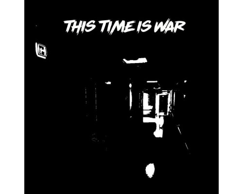 Rejction - This Time Is War