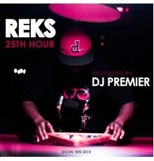 Reks - 25th Hour