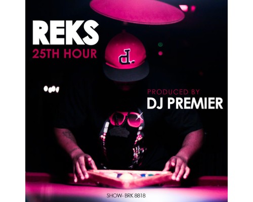 Reks - 25th Hour