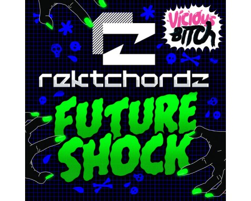 Rektchordz - Future Shock EP