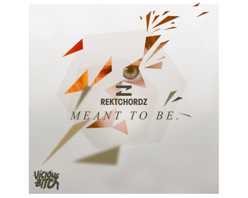 Rektchordz - Meant To Be