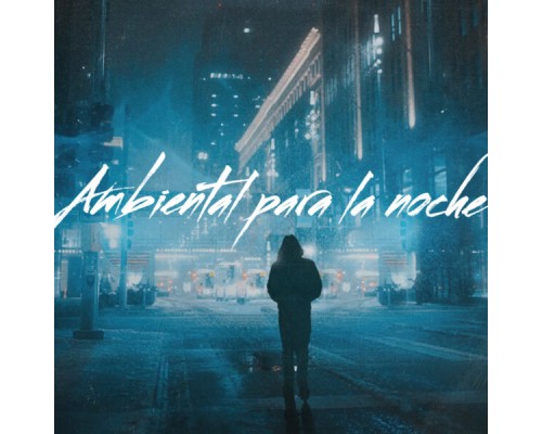 Relajacion - Ambiental para la noche