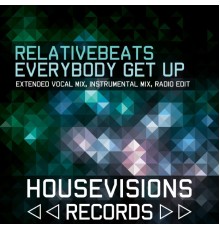 RelativeBeats - Everybody Get Up