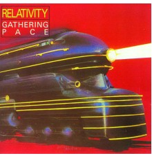 Relativity - Gathering Pace