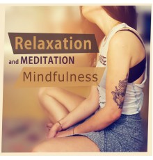 Relaxation - Relaxation and Meditation Mindfulness