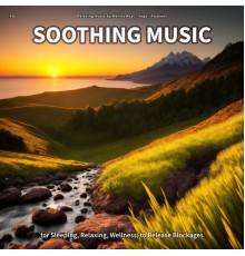 Relaxing Music by Melina Reat & Yoga & Ambient - #01 Soothing Music for Sleeping, Relaxing, Wellness, to Release Blockages