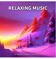 Relaxing Music for Stress Relief & Relaxing Music & Meditation - #01 Relaxing Music for Napping, Relaxation, Reading, Reiki