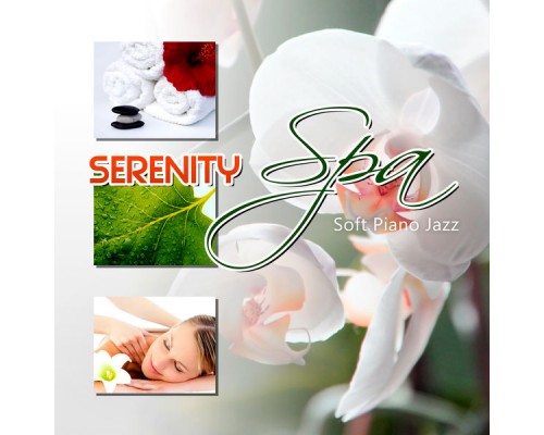 Relaxing Piano Jazz Music Ensemble - Serenity Spa - Soft Piano Jazz for Tranquility Spa, Sleep Meditation Music and Relaxing Massage, Hotel Spa, Background Music for Wellness Center Relaxing Piano Jazz Music Ensemble - Serenity Spa - Soft Piano Jazz for Tranquility Spa, Sleep Meditation Music and Relaxing Massage, Hotel Spa, Background Music for Wellness Center