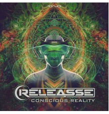 Releasse - Conscious Reality