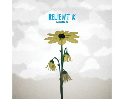 Relient K - Mmhmm