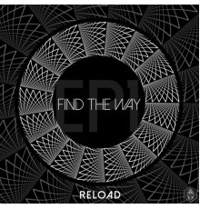 Reload - Find The Way