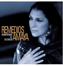 Remedios Amaya - Rompiendo el silencio