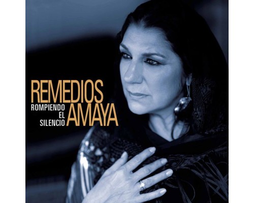 Remedios Amaya - Rompiendo el silencio