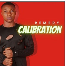 Remedy - Calibration