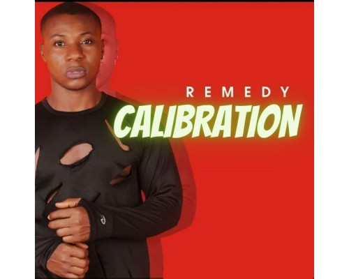 Remedy - Calibration