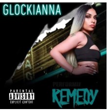 Remedy - Glockianna