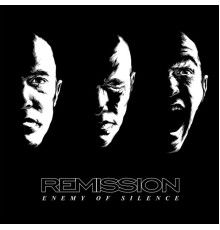 Remission - Enemy of Silence