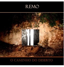 Remo - O Caminho do Deserto