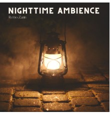 Remo Zanin - Nighttime Ambience