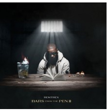 Remtrex - Bars From The Pen 2