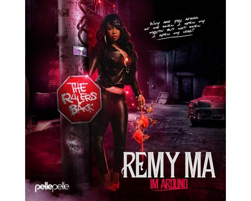 Remy Ma - Im Around